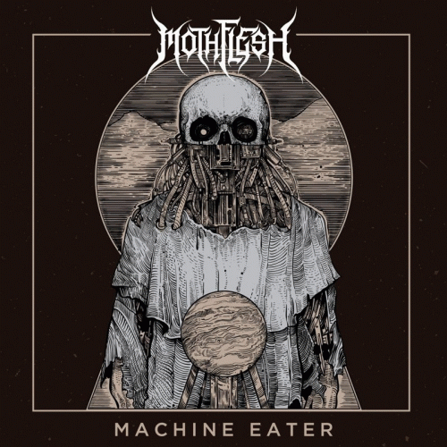 Mothflesh : Machine Eater